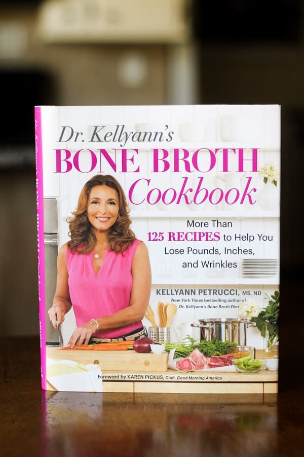 Dr. Kellyann's Bone Broth Cookbook