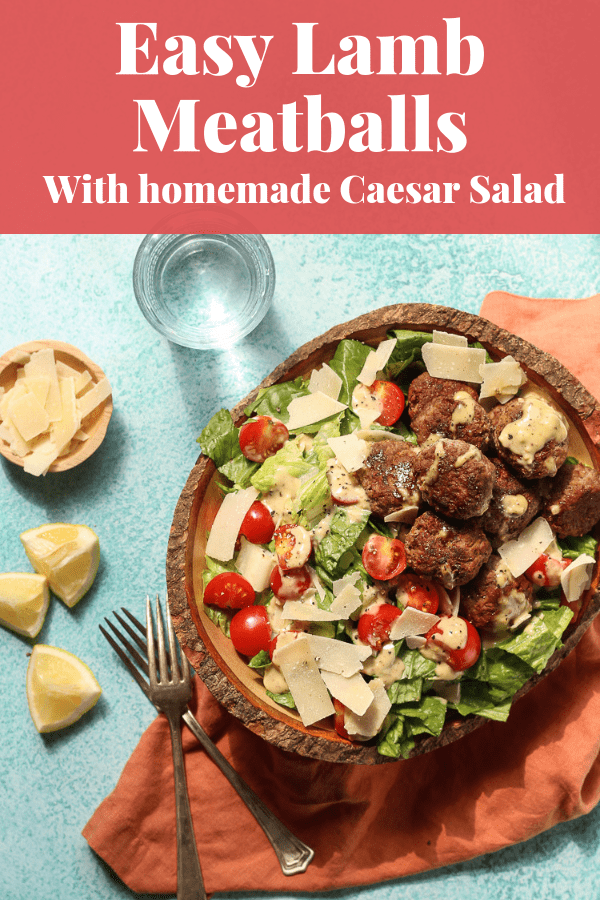 Easy Lamb Meatballs recipe with Caesar Salad