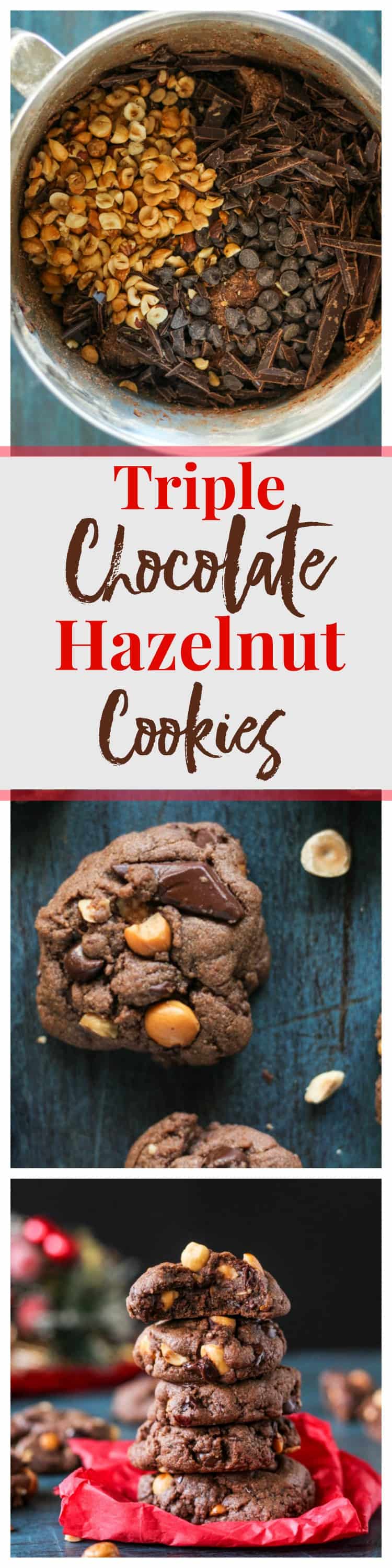 Triple Chocolate Hazelnut Cookies are rich, chewy, and delicious!