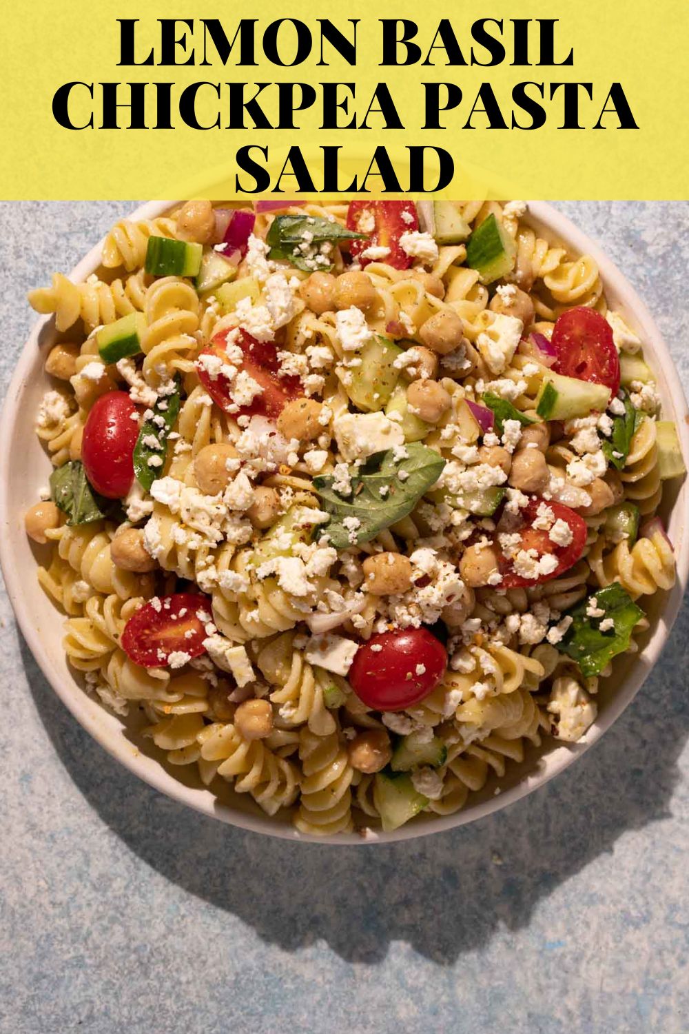 Lemon Basil Chickpea Pasta Salad is so flavorful and vibrant! via @bessiebakes